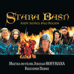Stara Basn: Kiedy Slonce Bylo Bogiem Soundtrack (Krzesimir Debski) - CD cover