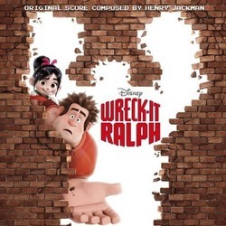 Wreck-It Ralph Soundtrack (Various Artists, Henry Jackman) - CD cover