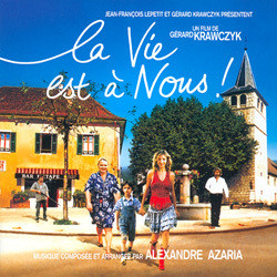 La Vie est  Nous! Soundtrack (Alexandre Azaria) - CD cover